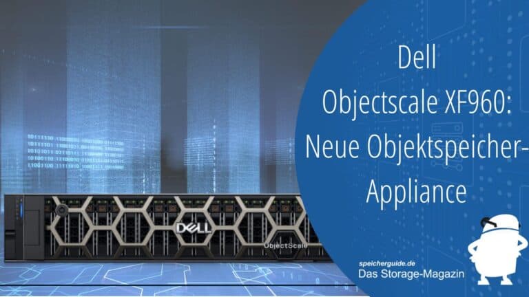 Dell Objectscale XF960: Neue Objektspeicher-Appliance