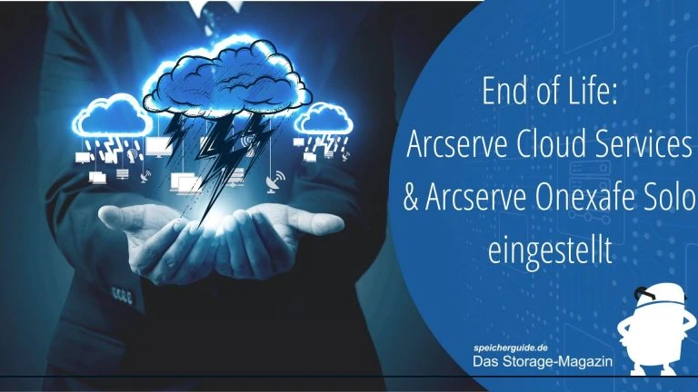 End of Life: Arcserve Cloud Services & Arcserve Onexafe Solo eingestellt