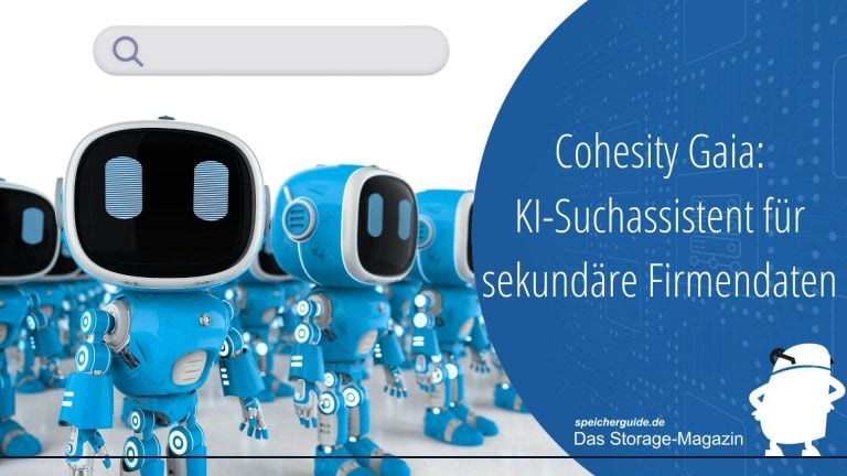 Cohesity Gaia: KI-Suchassistent für sekundäre Firmendaten