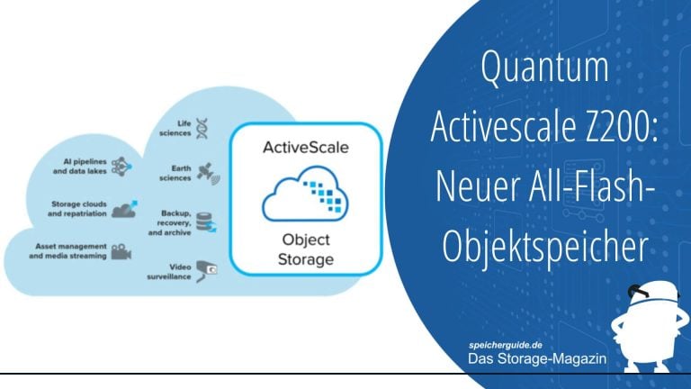 Quantum Activescale Z200: Neuer All-Flash-Objektspeicher