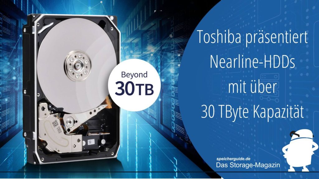 Toshiba präsentiert Nearline-HDDs mit über 30 TByte Kapazität