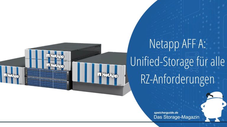 Netapp AFF A: Unified-Storage für alle RZ-Anforderungen