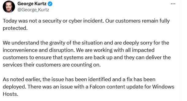 Screenshot 2024 07 22 at 10 38 31 George Kurtz on X Today was not a security or cyber incident. Our customers remain fully protected. We understand the gravity of the situation